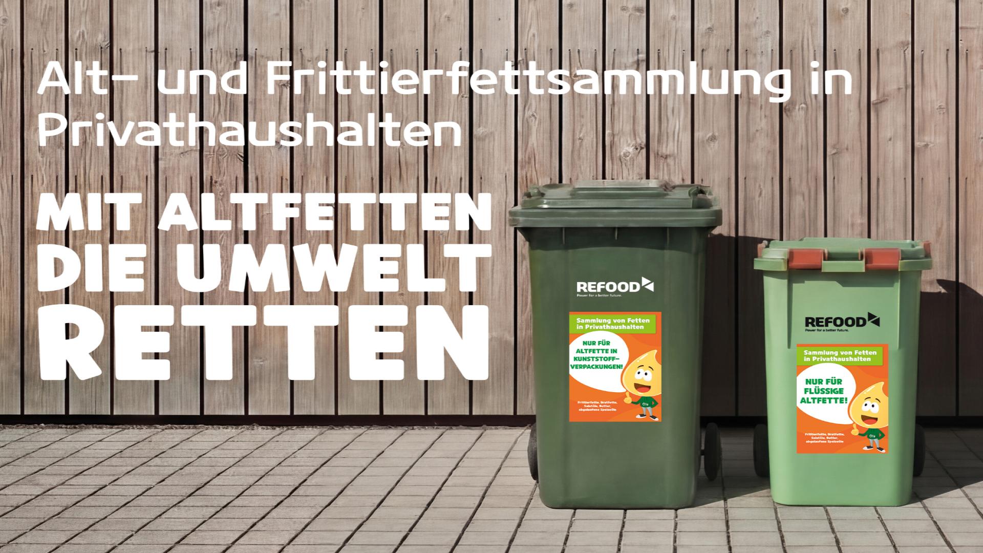 Speiseöle und -fette aus Privathaushalten getrennt erfassen und als Wertstoff erschließen